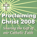 Proclaiming Christ 2008