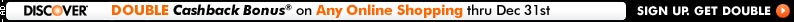 Discover Double Cashback Bonus on Any Online Purchase thru Dec 31, 2010