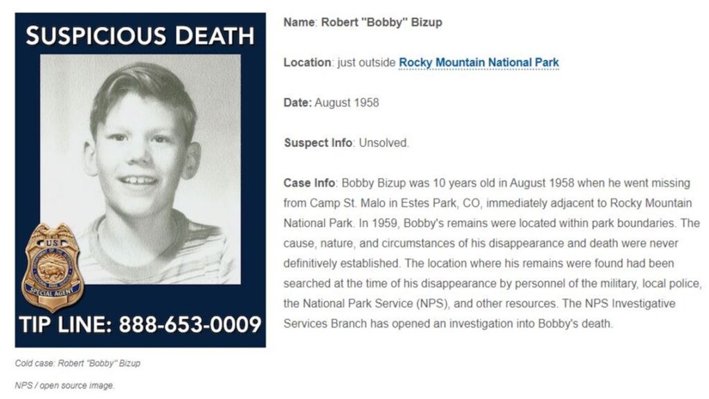 Credit: National Park Service The National Park Service's criminal division added Bobby Bizup to its cold case list after opening an investigation into his disappearance and death.