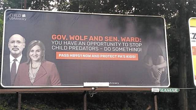 A billboard on Route 119, near Williow Crossing in Hempfield urges, Senate Majority Leader Kim Ward and Gov. Tom Wolf to act on a bill to give adult survivors of child sexual abuse a day in court.
